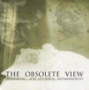 Aere Aeternus : The Obsolete View
